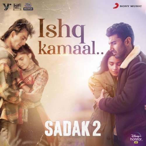 Ishq Kamaal (From Sadak 2)